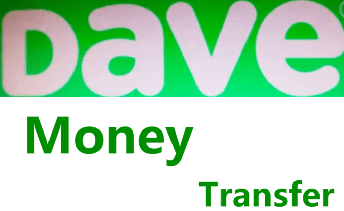 Dave money transfer